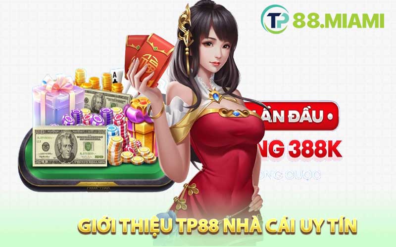 Giới thiệu TP88 Nhà Cái Uy Tín